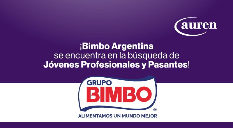 Novedades. Bimbo Argentina se encuentra en la búsqueda de Jóvenes Profesionales