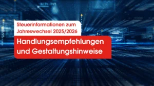 Jahreswechsel 2025/2026: Handlungsempfehlungen und Gestaltungshinweise