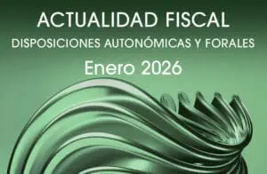 Disposiciones Autonómicas y Forales Enero 2026