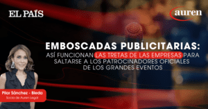 Emboscadas publicitarias: así funcionan las tretas de las empresas para saltarse a los patrocinadores oficiales de los grandes eventos