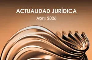 Actualidad Jurídica Abril 2026