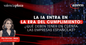 La IA entra en la era del cumplimiento: ¿qué deben tener en cuenta las empresas españolas?