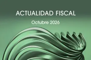 Actualidad Fiscal Octubre 2026