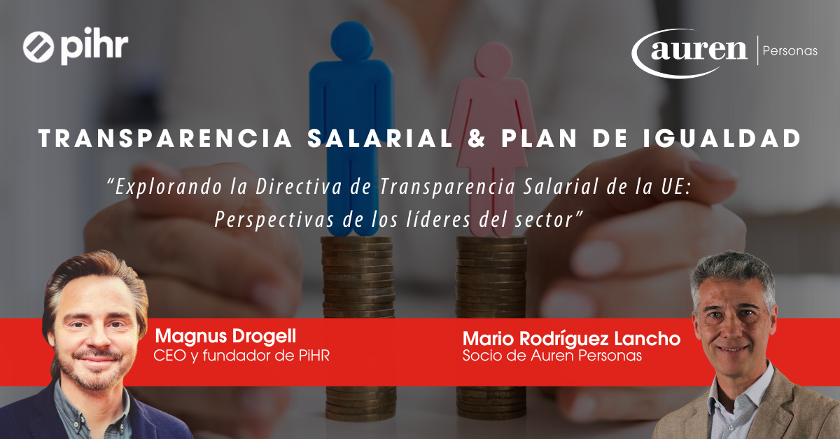 Explorando la Directiva de Transparencia Salarial de la UE: Perspectivas delos líderes del sector Explorando la Directiva de Transparencia Salarial de la UE: Perspectivas delos líderes del sector