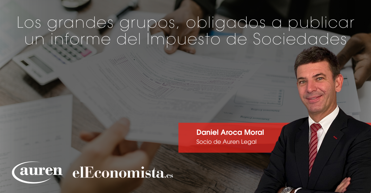 Los grandes grupos, obligados a publicar un informe del Impuesto de Sociedades