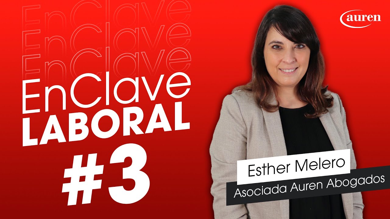 En Clave Laboral #3 | Esther Melero
