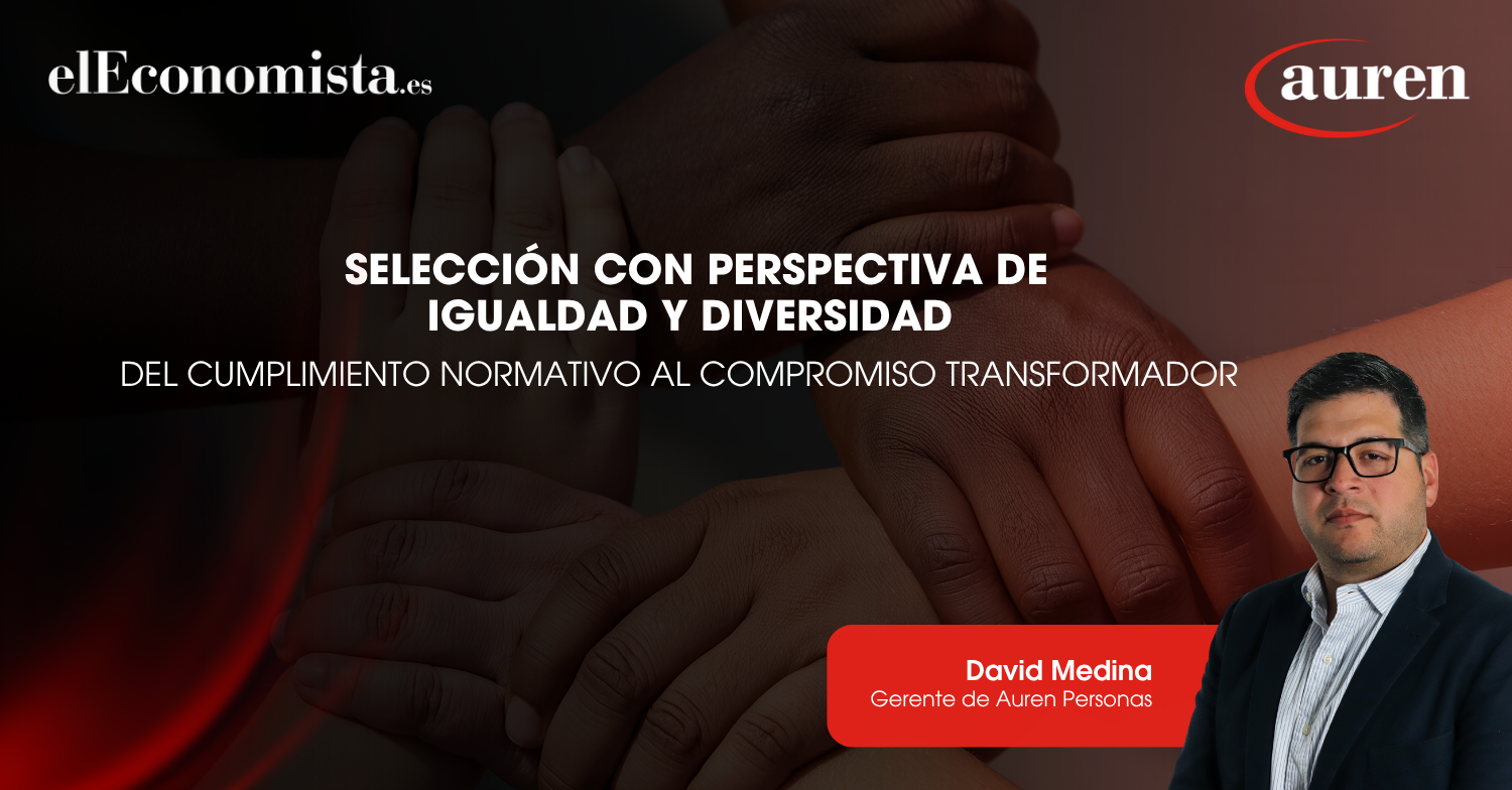Selección con perspectiva de igualdad y diversidad: del cumplimiento normativo al compromiso transformador