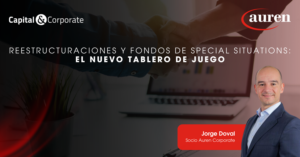 Reestructuraciones y fondos de Special Situations: el nuevo tablero de juego